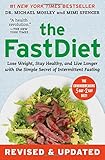 The FastDiet - Revised & Updated: Lose Weight, Stay Healthy, and Live Longer with the Simple Secret of Intermittent Fasting cover
