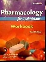 Pharmacology for Technicians Workbook 0763834793 Book Cover