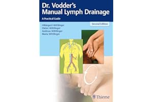 Dr. Vodder's Manual Lymph Drainage: A Practical Guide