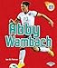 Abby Wambach (Amazing Athletes)