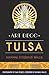 Art Deco Tulsa (Landmarks) by