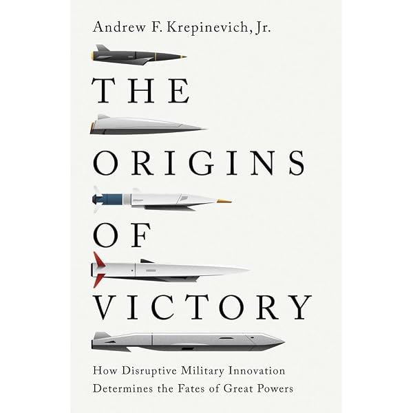Innovating Victory: Naval Technology in Three Wars: O'Hara
