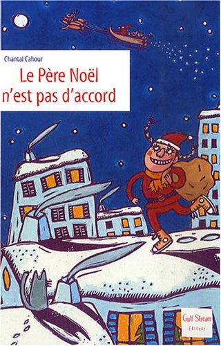 Le  Père Noël n'est pas d'accord