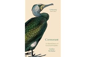 Cormorant: A Cultural History of Greed and Prejudice