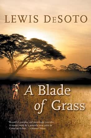 Blade Of Grass Kindle Edition By Desoto Lewis Literature Fiction Kindle Ebooks Amazon Com