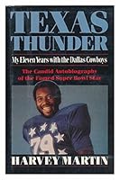 Texas thunder: My eleven years with the Dallas Cowboys 0892563125 Book Cover