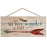 Not All Who Wander are Lost Arrow Feather 5 x 10 Wood Plank Design Hanging Sign