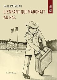 L' enfant qui marchait au pas