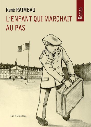 L' enfant qui marchait au pas