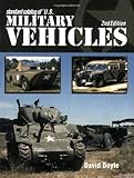 Standard Catalog of U.S. Military Vehicles