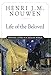 Life of the Beloved: Spiritual Living in a Secular World