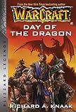 Warcraft: Day of the Dragon: Blizzard Legends (Warcraft: Blizzard Legends) by