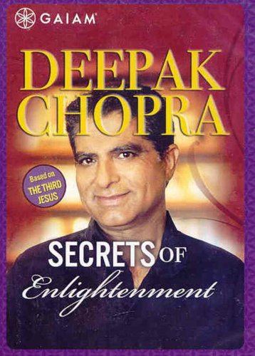 Deepak chopra: secrets of enlightenment