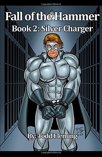 Fall of The Hammer Book 2: Silver Charger