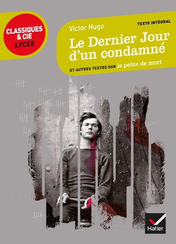 Le Dernier Jour D'UN Condamne (French Edition)