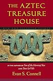 Aztec Treasure House by Evan Connell