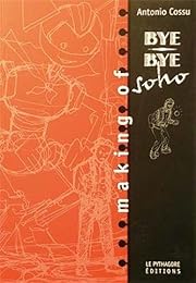 " Bye bye Soho"