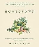 Homegrown: A Growing Guide for Creating a Cook's Garden by Marta Teegen
