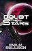 Doubt The Stars (Shakespeare in Space Book 1) by 