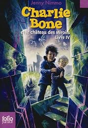 Charlie Bone et le château des miroirs