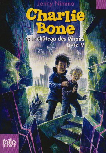 Charlie Bone et le château des miroirs