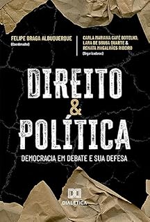 Livro Direito e política: democracia em debate e sua defesa