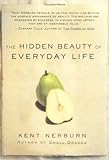 Hardcover The Hidden Beauty of Everyday Life Book