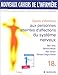Nouveaux cahiers de l'infirmière, tome 18 : Soins infirmiers aux personnes atteintes d'affections d by 