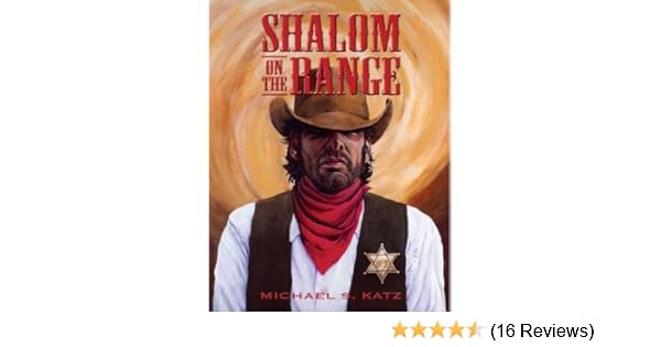 Shalom On The Range Michael S Katz 9781932045697 Amazon - 