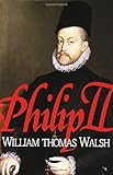 Philip II: (1527-1598)
