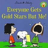 Everyone Gets Gold Stars but Me! (Peanuts Gang)