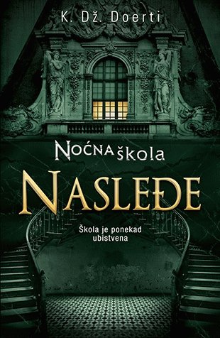 Nocna skola - Nasledje