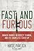 Fast and Furious: Barack Obama's Bloodiest Scandal and the Shameless Cover-Up - Book by Katie Pavlich