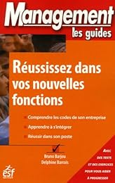 Réussissez dans vos nouvelles fonctions