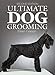 Ultimate Dog Grooming