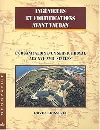 Ingénieurs et fortifications avant Vauban