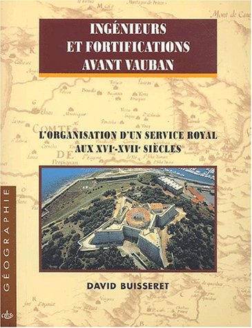 Ingénieurs et fortifications avant Vauban