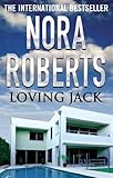 Front cover for the book Loving Jack by Nora Roberts