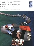 Central Asia Human Development Report: Bringing Down Barriers Regional Cooperation for Human Development And Human Security, United Nations, 9295042328