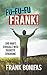 Fu-Fu-Fu-Frank!: One Man'S Struggle with Tourette Syndrome by Frank Bonifas