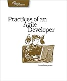 Practices of an Agile Developer: Working in the Real World (Pragmatic Bookshelf)