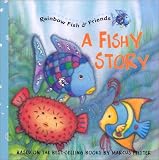 Rainbow Fish: A Fishy Story