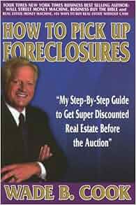 How To Pick Up Foreclosure My Step By Step Guide To Get