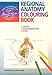 Regional Anatomy Colouring Book by 