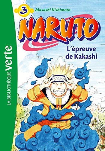 Naruto 03 L Epreuve De Kakashi Naruto 3 Barfety Elizabeth Amazon Com Books