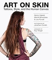 Art on Skin: Tattoos; Style; and the Human Canvas