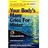 Your Body's Many Cries for Water F. Batmanghelidj, M.D. 9780970245885