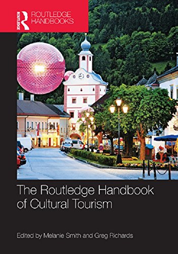 The Routledge Handbook of Cultural Tourism (Routledge Handbooks)