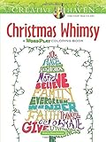 Creative Haven Christmas Whimsy: A WordPlay Coloring Book (Adult Coloring) by Jessica Mazurkiewicz