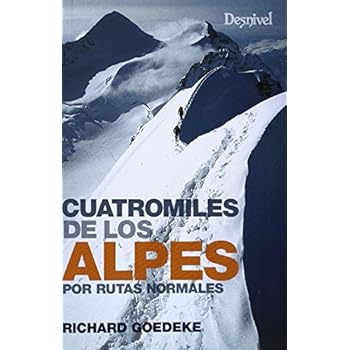 Cuatromiles de los Alpes por rutas normales Cuatromiles de los Alpes por rutas normales